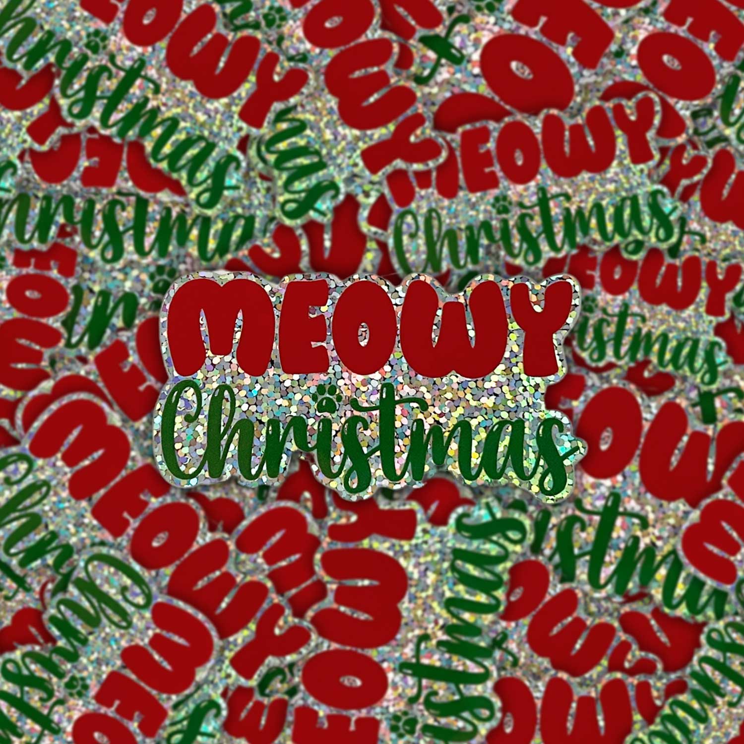 meowy christmas holographic sticker